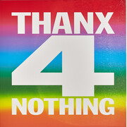 John Giorno, THANX 4 NOTHING, 2015, Screenprint and enamel on linen, 101,6 x 101,6 cm, 40 x 40 inches © John Giorno, Courtesy of the artist and Almine Rech Gallery